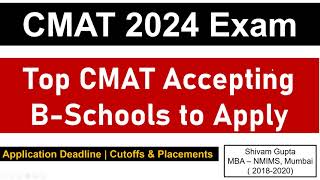 CMAT 2024 Exam Top CMAT Accepting BSchools You Can Still Apply  Placements amp Cutoffs [upl. by Oremo]