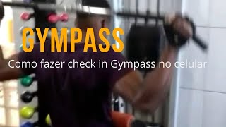 Como fazer check in Gympass no celular [upl. by Nymsaj783]