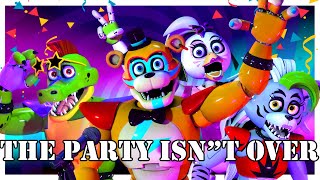 FNaFSFMSHORT The Party Isnt Over  Song by JT Music [upl. by Akena]