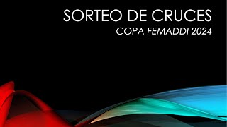 Sorteo de la Copa FEMADDI 2024 [upl. by Dugas409]