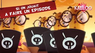 KAELOO  Si on jouait à faire un épisode  Extrait de ton dessin animé sur TéléTOON [upl. by Perkin]