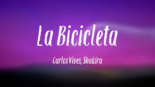 La Bicicleta  Carlos Vives Shakira Letra [upl. by Jenny]