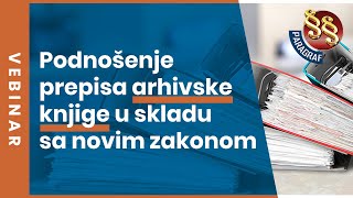 Paragraf vebinar Podnošenje prepisa arhivske knjige u skladu sa novim zakonom [upl. by Seuguh706]