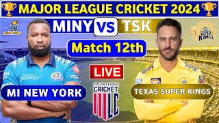 Texas Super Kings vs MI New York 12th Match  MINY vs TSK 12th t20 Live Score amp Commentary [upl. by Mab]