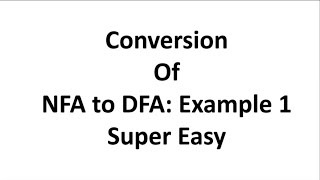 conversionNon Deterministic Finite AutomataNFA to Deterministic Finite Automata DFA Example 1 [upl. by Aicatsue]