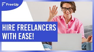 How to Hire Reliable Freelancers  FreeUp Marketplace [upl. by Jennee]