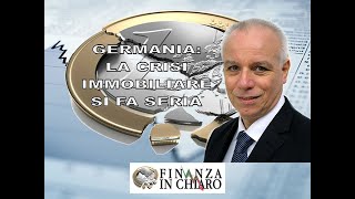 GERMANIA LA CRISI IMMOBILIARE SI FA SERIA [upl. by Aveneg]