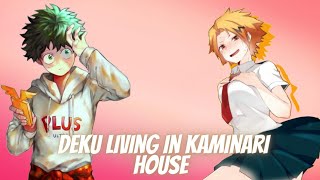 Deku Living With Kaminari Family  Izuku x Fem denki  A New Home [upl. by Vedette]