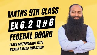 Class 9 math national book foundation  ex 62 Q6  class 9 math fbise  federal 9 math  nbf 9 math [upl. by Ziana]