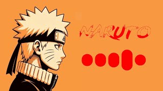 Naruto main theme Ringtone 🔥 [upl. by Nrubloc]