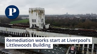 Remediation works start at Liverpools Littlewoods Building [upl. by Ettenajna]