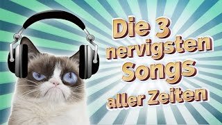 FAQtenfreitag  Die 3 nervigsten Songs aller Zeiten [upl. by Gilbart348]