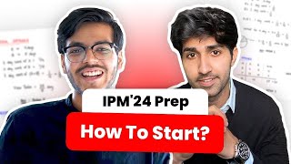 How To Crack IPM24 Preparation Plan For IPMAT IIM Indore [upl. by Bhayani]