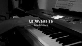 La Javanaise  Serge Gainsbourg Piano Cover [upl. by Yacano639]