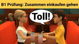 Mündliche Prüfung Deutsch B1  Gemeinsam etwas planenDialog sprechen Teil 3 Einkaufen gehen [upl. by Theall]