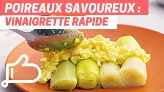 POIREAUX A LA VINAIGRETTE  Une recette simple et délicieuse [upl. by Eudoxia]