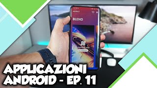 MIGLIORI APPLICAZIONI ANDROID  EP 11 [upl. by Orpheus893]