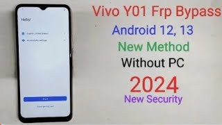 Vivo Y01 Frp Bypass Android 1112 Without Pc 2024 [upl. by Kitti992]