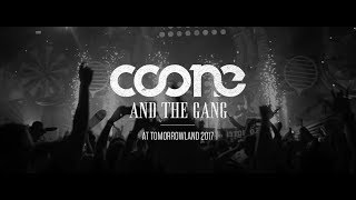 Coone And The Gang Tomorrowland 2017 Aftermovie [upl. by Durtschi169]