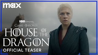 House of the Dragon Season 2  Official Teaser  Max [upl. by Annaitsirhc]