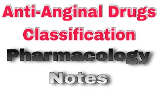 AntiAnginal Drugs Classification Pharmacology lecture in Hindi। antianginal classification video [upl. by Oatis]