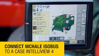 Connect McHale ISOBUS to a Case IntelliView 4 [upl. by Aiet172]