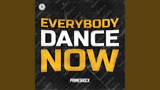 Everybody Dance Now [upl. by Nalahs]