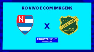 JOGO COMPLETO NACIONAL X XV JAÚ  3ª FASE  PAULISTA SUB23 SEGUNDA DIVISÃO [upl. by Lecrad]