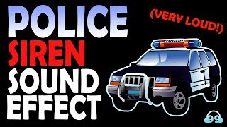 Police Siren Sound Effect Very LOUD🔊 [upl. by Wyne]