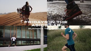 Fridays in the ASICS Lab  Episode 11 Running Technique [upl. by Einhapets]