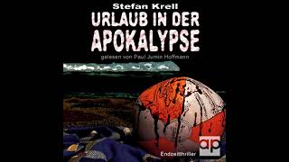 Urlaub in der Apokalypse 1 Teil 1  Hörbuch Postapokalyptischer Komplettes [upl. by Inah]