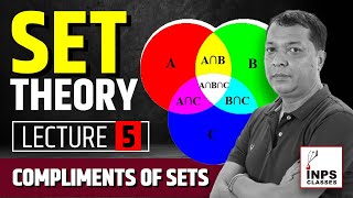 Set Theory  Lecture 5  Compliments of sets  INPS Classes  NIMCET 2024 [upl. by Spencer822]