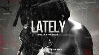 FREE Mozzy Type Beat 2024  quot Latelyquot  Mandoughbeats [upl. by Racso211]