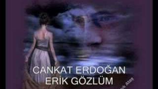 CANKAT ERDOĞAN  ERİK GÖZLÜM [upl. by Carri]