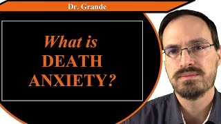 What is Death Anxiety [upl. by Treb577]