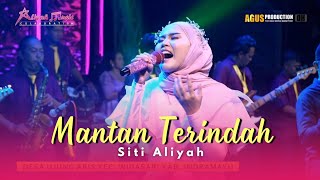 MANTAN TERINDAH  SITI ALIYAH  ALIYAH MUSIC COLABORATION  LIVE TUKDANA INDRAMAYU  21 JAN 2024 [upl. by Merat403]