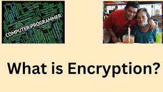 What is Encryption [upl. by Odrick]