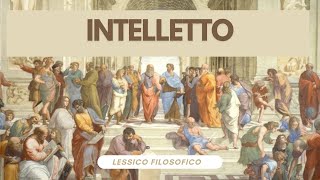 Lessico filosofico INTELLETTO Plotino [upl. by Ojillek]