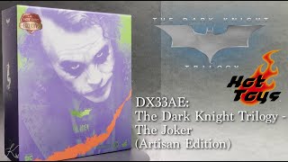 Hot Toys DX33AE TDK Trilogy The Joker Artisan Edition Unboxing Quick Look Review [upl. by Rutherford893]