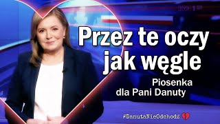 Przez te oczy jak węgle  Piosenka dla Pani Danuty quotPrzez twe oczy zielonequot cover [upl. by Yancy]