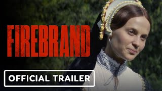 Firebrand  Official Trailer 2024 Alicia Vikander Jude Law [upl. by Vona]