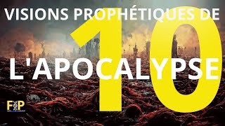 10 VISIONS PROPHETIQUES DE L’APOCALYPSE REVELEES [upl. by Brasca511]