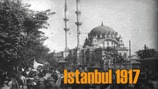 Istanbul  Konstantinopel 1917 Kaiser Wilhelm II visits Turkeys capital [upl. by Itirahc880]