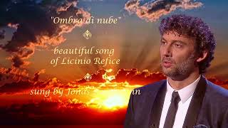 Jonas Kaufmann ✬ quotOmbra di nubequotby Licinio Refice [upl. by Nihi35]