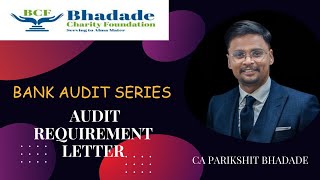 Bank branch Audit  Branch Audit Requirement Letter By CA Parikshit Bhadade [upl. by Melamie]