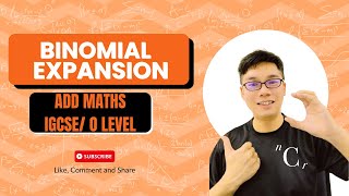 Binomial Expansion IGCSEGCE O Level ADD MATHS 0606 [upl. by Nylecsoj423]