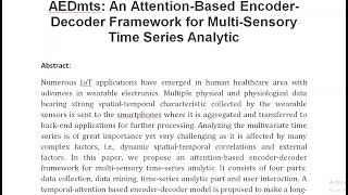 AEDmts An Attention Based Encoder Decoder Framework for Multi Sensory Time Series Analytic [upl. by Yrtnahc]