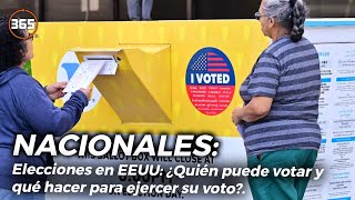 ELECCIONES en EEUU ¿Quién puede VOTAR y qué HACER para EJERCER su voto [upl. by Bambi68]