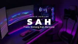 DJ TIADA BINTANG KAN BERSINAR TIADA LAGI BUMI BERPUTAR VIRAL TIKTOK  DJ SAH SARAH SUHAIRI REMIX [upl. by Aggappera]