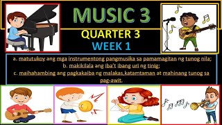 MUSIC 3 QUARTER 3 WEEK 1 [upl. by Horton]